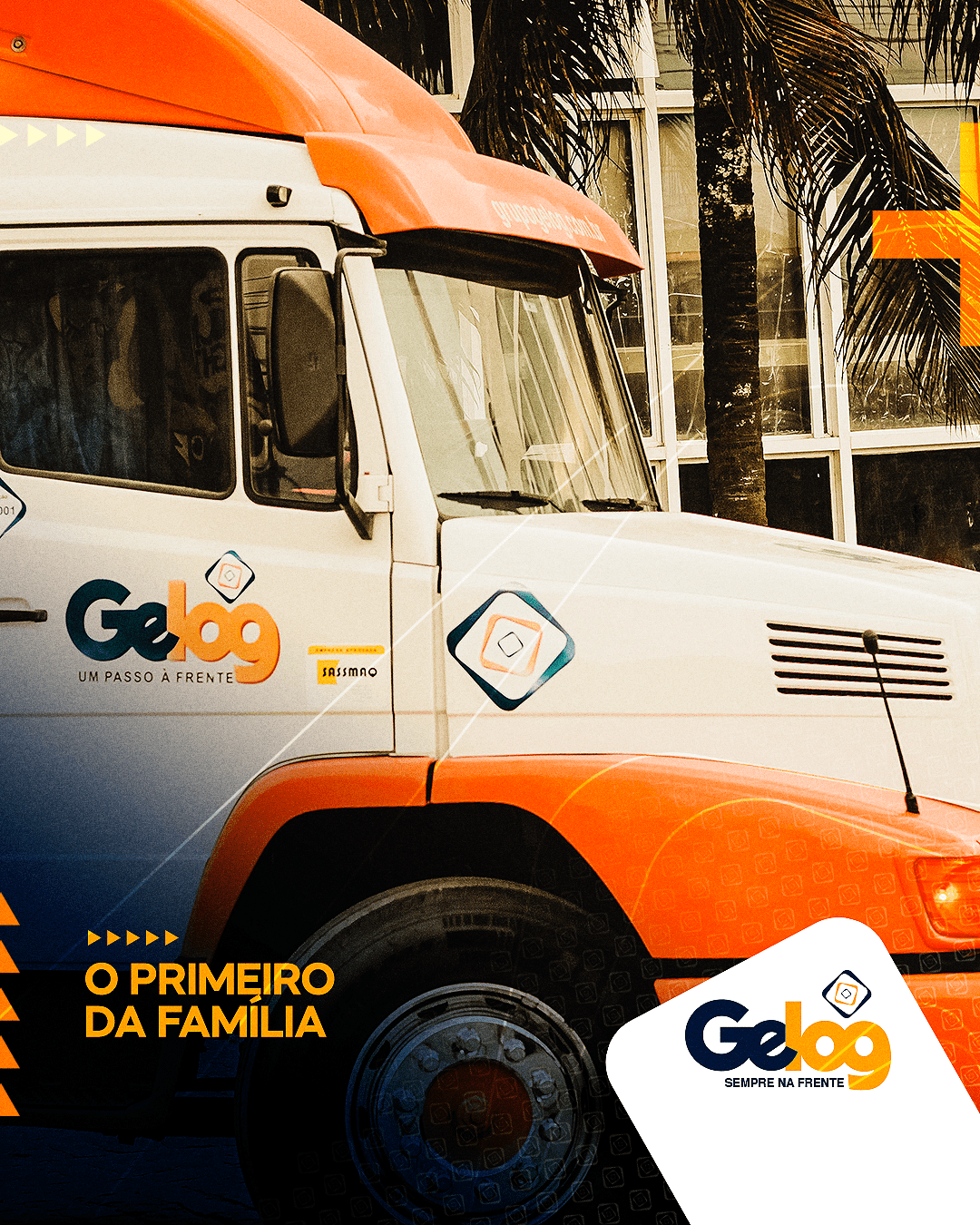 O Primeiro da Família – Grupo Gelog