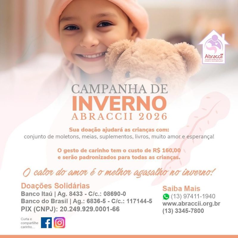 Campanha de Inverno da Abraccii arrecada doações para crianças com câncer